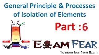 Chemistry Isolation of Elements part 6 Extraction of crude metal from ore CBSE class 12 XII [upl. by Delamare]