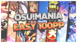 The Easiest 100 PP OsuMania Maps [upl. by Celin]