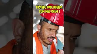 TIRANDO UMA DUVIDA COM MEU CHEFE humor comedia clt [upl. by Blynn]