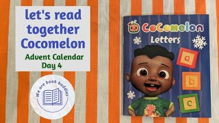 Lets read together a book from the CoComelon Advent Calendar Day 4 Letters Read along aloud [upl. by Teirtza]