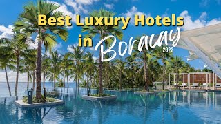 TOP 10 Luxury Hotels and Resorts in Boracay 2023 [upl. by Dieter]