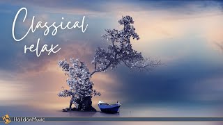 Classical Music for Relaxation Mozart Bach Tchaikovsky [upl. by Kassaraba]