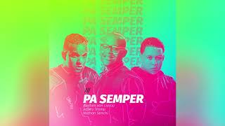 Pa Semper  Nathan Senchi X Reuben van Lierop X Jeffery Tromp Audio [upl. by Drew]