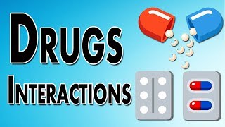 Drug Interactions [upl. by Hasty]