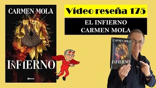 EL INFIERNO Carmen Mola VÍDEO RESEÑA 175 [upl. by Leugimsiul]