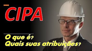 CIPA e suas atribuições  Segurança Simplificada 2 [upl. by Pollux]