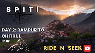 spiti valley Bike trip 2024  Day 2  Ep 02Chitkul last village of india [upl. by Belldas]