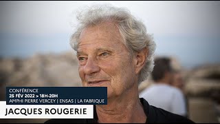 Conférence de Jacques ROUGERIE [upl. by Erek]