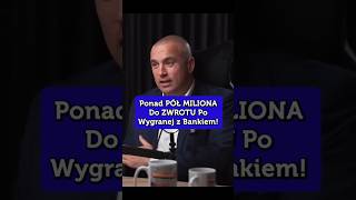 Ponad Pół Miliona Do Zwrotu Po Wygranej Z Bankiem [upl. by Nichols]