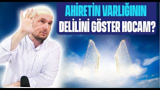 Ahiretin varlığının delilini göster hocam  Kerem Önder [upl. by Eener]