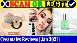 Creamairs Reviews Jan 2022  Is It A Legit Or A Scam Site Do Watch It  Scam Inspecter [upl. by Aiuqenehs939]