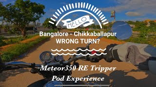 Bangalore to Chikkaballapur Bike Ride  Wrong turn on Meteor 350 GoogleMaps royalenfield [upl. by Llerihs]