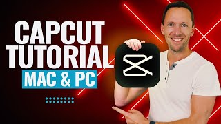 CapCut for PC amp Mac  COMPLETE CapCut Video Editing Tutorial [upl. by Ogilvy]