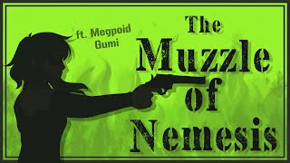 【Megpoid GUMI SV】 Muzzle Of Nemesis 【English Cover】 [upl. by Hort630]