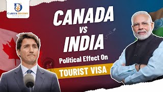 Canada vs India Political Effect on Tourist Visa Result  Canada Tourist Visa Processing Time [upl. by Ramel]