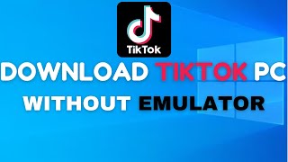 How to Download TikTok on Your PCLAPTOP 2024 WORKING [upl. by Eerol]