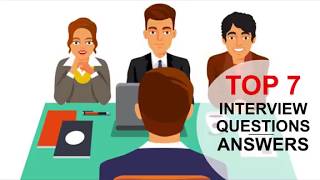 TOP 7 Interview Questions and Answers PASS GUARANTEED [upl. by Grove765]