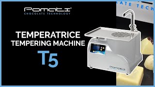 Pomati  Temperatrice T5  Tempering machine T5 [upl. by Irakab]