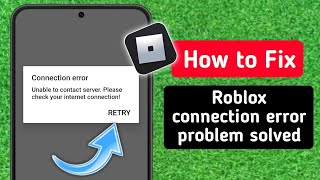 How To Fix Roblox Connection Error Solved 2024 [upl. by Saville]