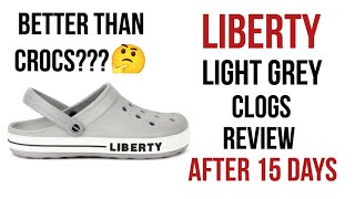 LIBERTY light grey clogs review after 15 days of use libertyshoes crocs clogs [upl. by Sollows]