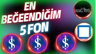 EN BEĞENDİĞİM 5 TEFAS FONU IIH KYA TI2 IHK BIO [upl. by Zebe405]