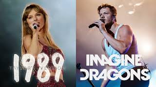 walking the blank space  if taylor swift was produced by imagine dragons [upl. by Yblek]