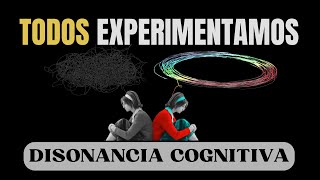 ¿QUÉ ES LA DISONANCIA COGNITIVA  COMO MANEJARLA [upl. by Shipp]