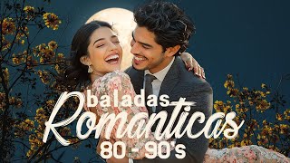 Clasicos En Español De Los 80 90 ♪ღ♫ 80s Baladas De Oro Los Mejores Baladas Romanticas De Todos [upl. by Elleda]