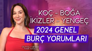 Koç  Boğa  İkizler  Yengeç  2024 Genel Burç Yorumları  Astroloji Gurusu [upl. by Malchus]