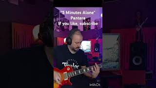 quot5 Minutes Alonequot Pantera [upl. by Dibrin166]