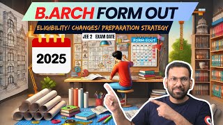 JEE 2025 form OUT  B ARCH JEE Paper 2  Pattern  Syllabus  Exam Date  75 Eligibility Removd [upl. by Odrahcir]