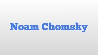 Noam Chomsky meaning and pronunciation [upl. by Streetman]