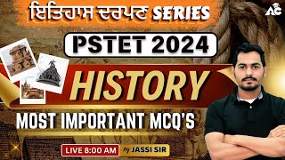 PSTET 2024  ਇਤਿਹਾਸ ਦਰਪਣ Series  History  Most important MCQs  by Jassi Sir [upl. by Anialad]