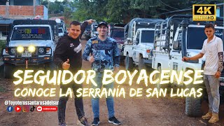 Seguidor Boyacense conoce la serranía de san lucas santarosadelsur toyoteros offroad rutas4x4 [upl. by Mabel]