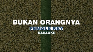 Juicy Luicy  Bukan Orangnya Karaoke FEMALE KEY [upl. by Ferro94]