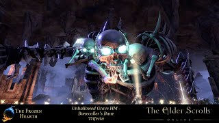 ESO Unhallowed Grave Trifecta  Bonecallers Bane [upl. by Drofnats]