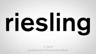 How To Pronounce Riesling [upl. by Tips]