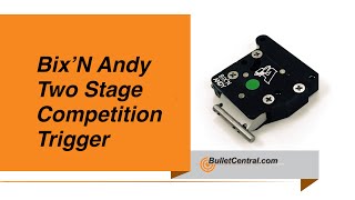 Bullet Central presents the Bixn Andy Two Stage Trigger [upl. by Aisirtap]