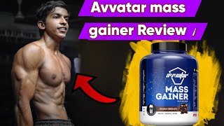 Avvatar mass gainer Honest Review  Gain weight 2x faster [upl. by Aromat814]