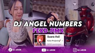 DJ ANGEL NUMBERS REMIX BY FEXD RMX Sound Kate Project VIRAL TIKTOK 2024 [upl. by Pelpel41]