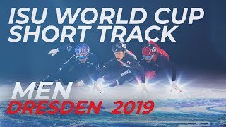 ISU World Cup Short Track  Dresden 2019 Mens Highlights [upl. by Margarette629]