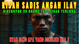 Kisah ANGAH ILAY Preman Kalimantan Yang Kebal Peluru dan Sajam [upl. by Aciras]