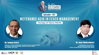 MEFENAMIC ACID IN FEVER MANAGEMENT [upl. by Eiramanna687]