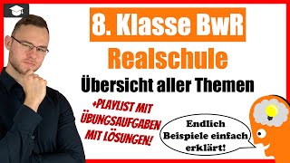 BwR 8 Klasse Realschule Themenübersicht amp Zusammenfassung [upl. by Pippas]