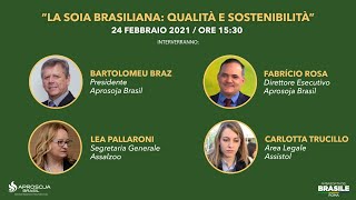 Webinar quotLa Soia Brasiliana Qualità e Sostenibilitàquot [upl. by Marlie]