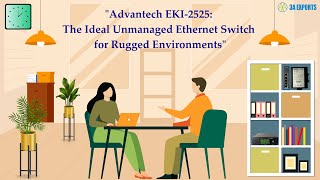 quotAdvantech EKI2525 The Ideal Unmanaged Ethernet Switch for Rugged Environmentsquot [upl. by Eivod]