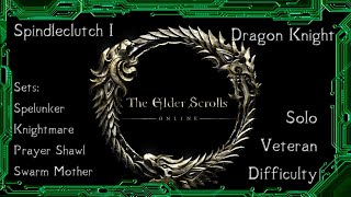 Elder Scrolls Online  Spindleclutch I Veteran Dragonknight Solo [upl. by Nariko]