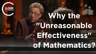 Leonard Mlodinow  Why the ‘Unreasonable Effectiveness’ of Mathematics [upl. by Gowon]