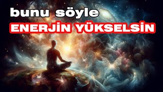 BUNU SÃ–YLE VE TÄ°TREÅÄ°MÄ°NÄ° DEÄÄ°ÅTÄ°R  En Etkili Afirmasyonlar [upl. by Ttessil965]