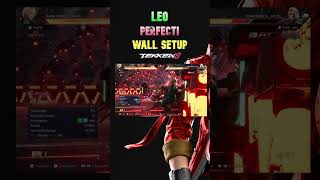 Tekken8 Leo Perfect Wall Setup for Paul shorts tekken8 leo ayorichie [upl. by Wade]